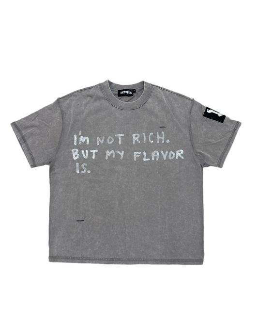 GREY IM NOT RICH TEE
